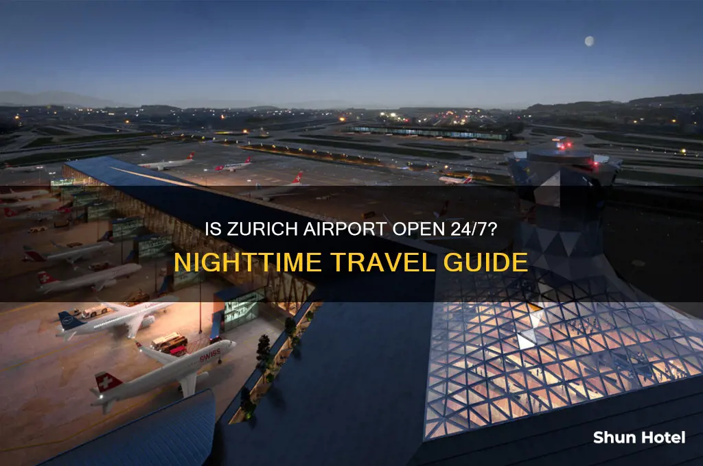is the zurich airport open all night