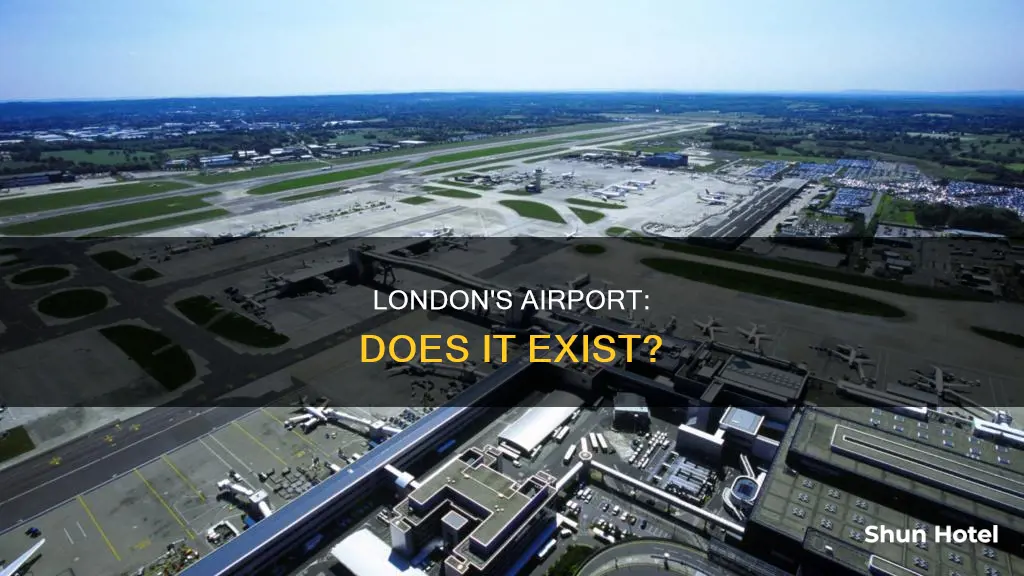 is there a airport in london
