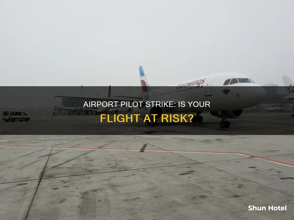 is there a airport pilot strike