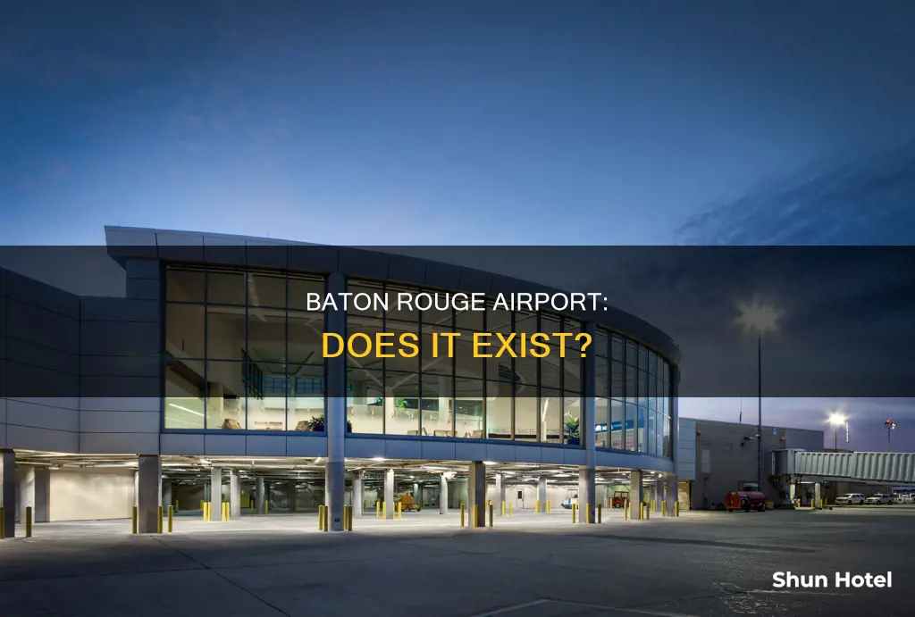 is there a baton rouge airport
