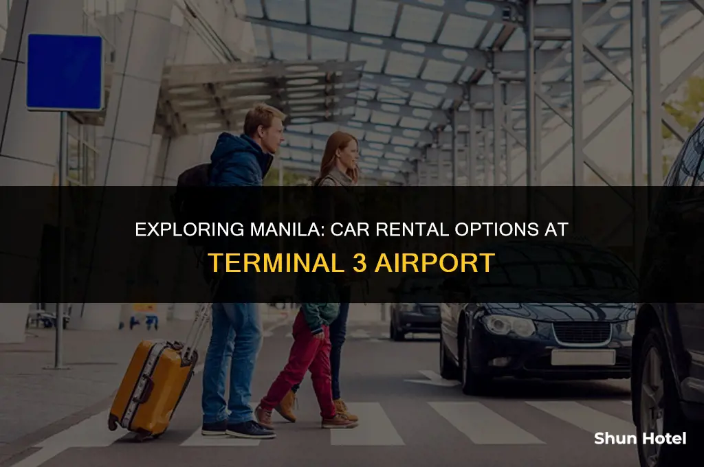 is there a car rental in terminal 3 manila airport