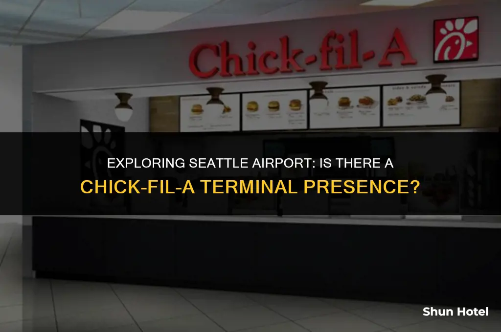 is there a chick fil a in seattle airport terminal