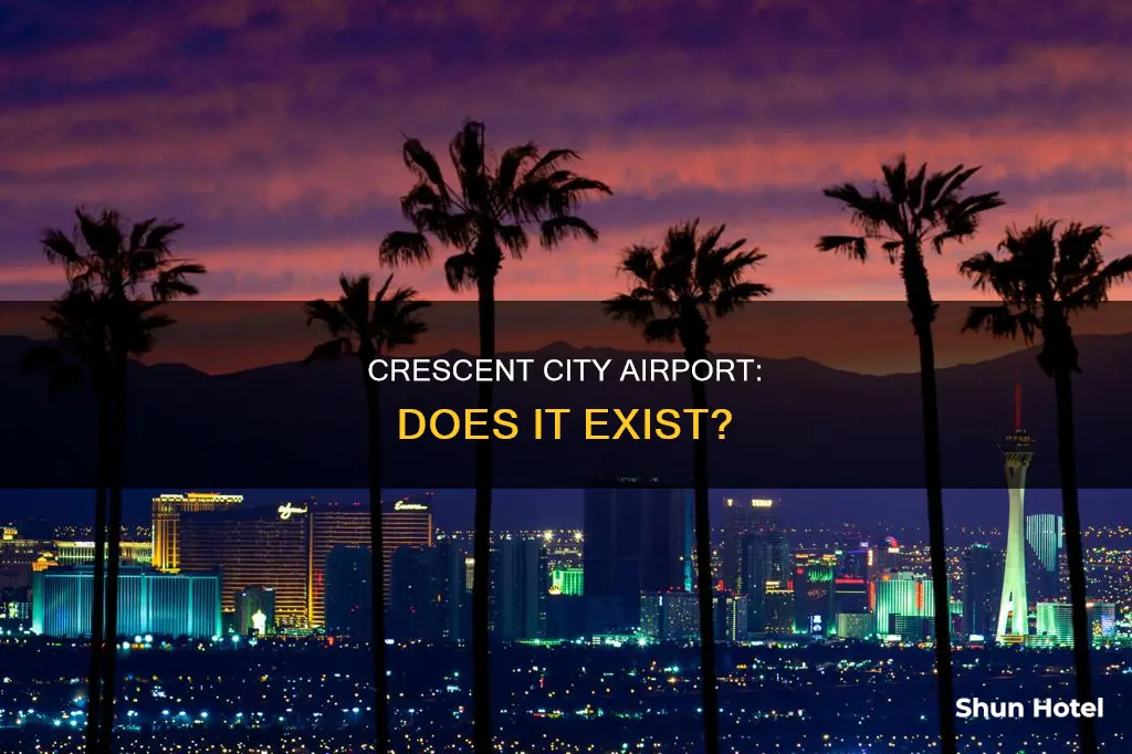 is there a crecent city airport