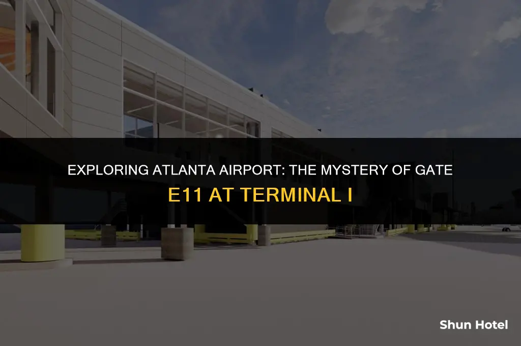 is there a gate e11 at terminal i atlanta airport