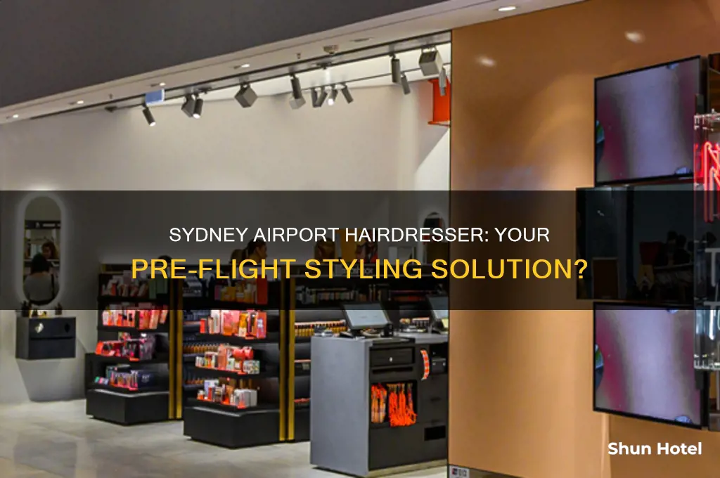 is there a hairdresser at sydney international airport