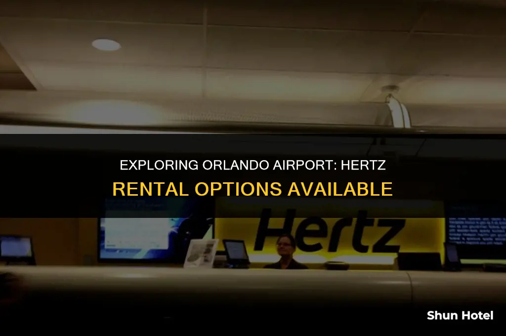 is there a hertz at terminal orlando airport