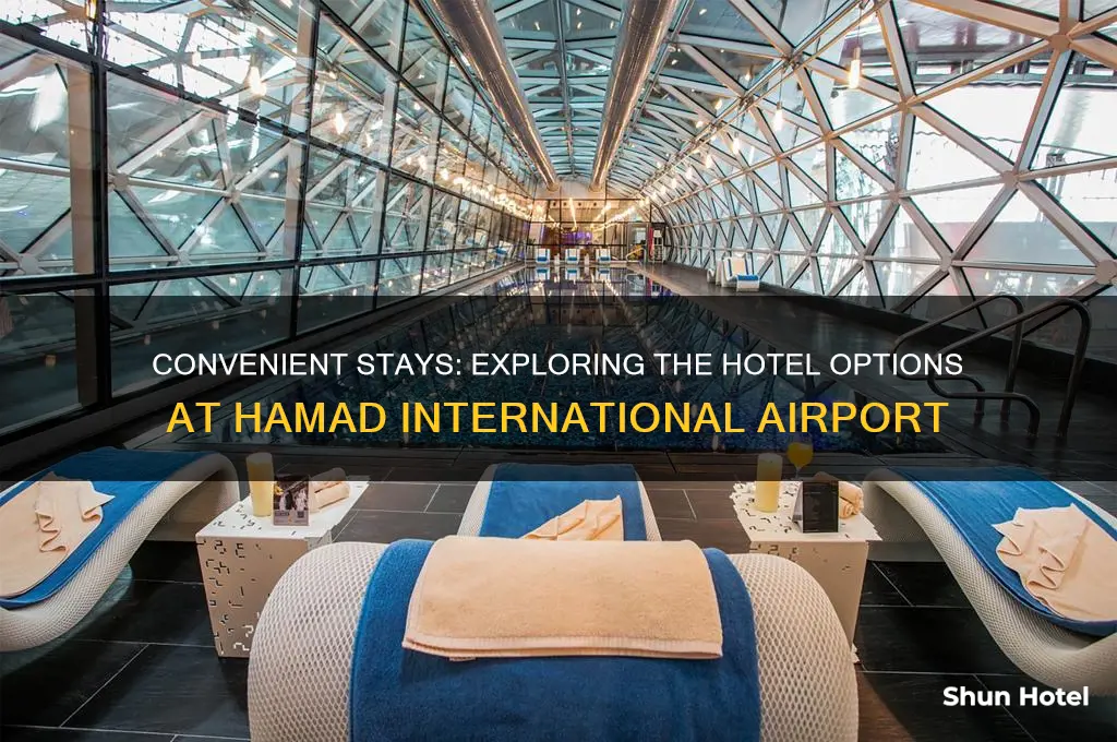 is there a hotel at hamad international airport