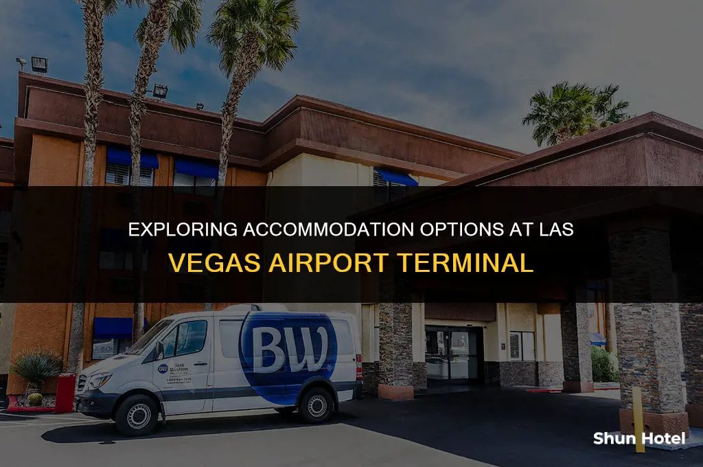 is there a hotel in terminal at las vegas airport