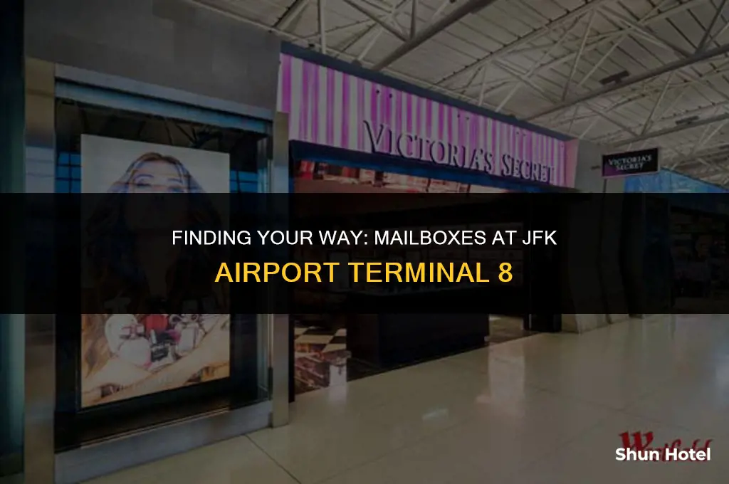 is there a mailbox at jfk airport terminal 8