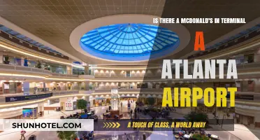 Exploring Atlanta Airport: McDonald's Presence in Terminal A Revealed