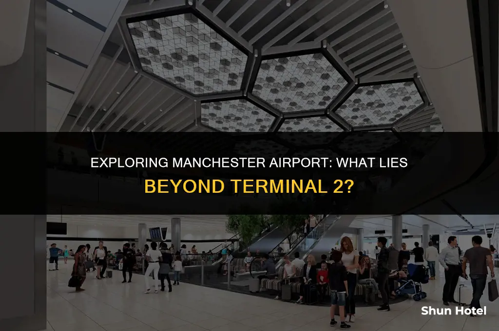 is there a next at terminal 2 manchester airport