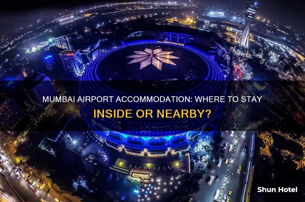 is there a place to stay in mumbai international airport