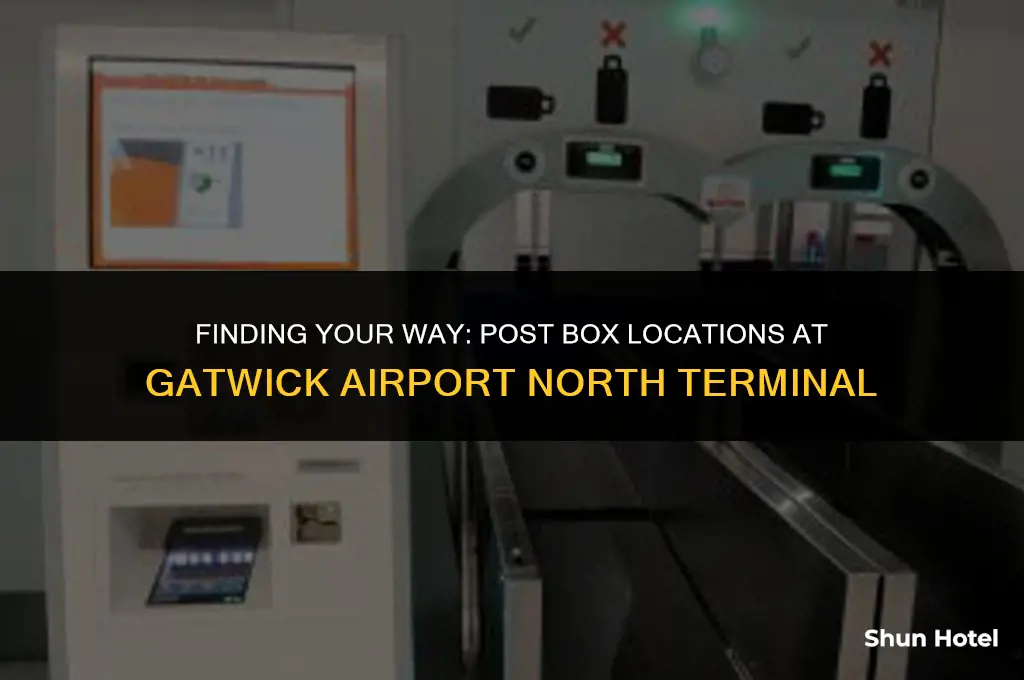 is there a post box at gatwick airport north terminal