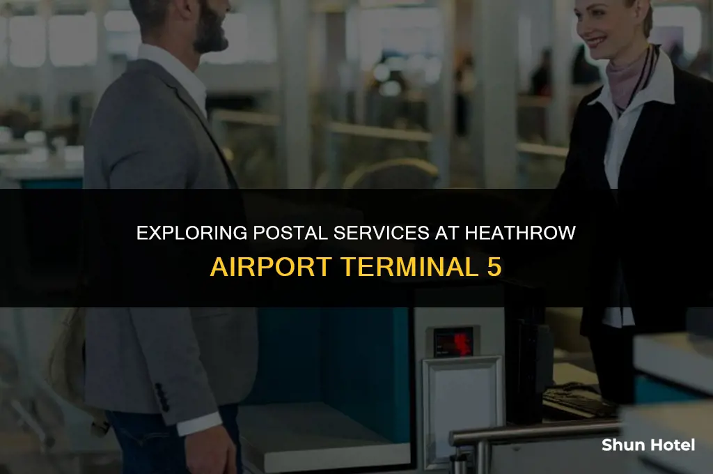 is there a post office at heathrow airport terminal 5