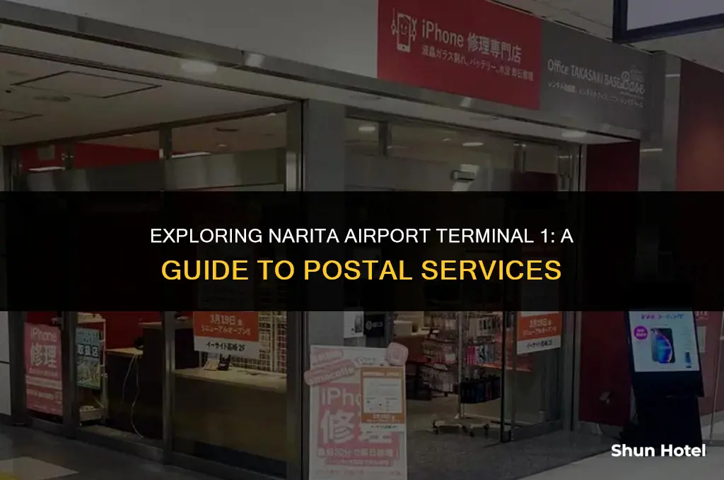 is there a post office at narita airport terminal 1