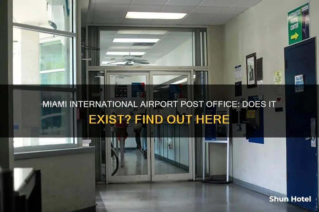 is there a post office in miami international airport