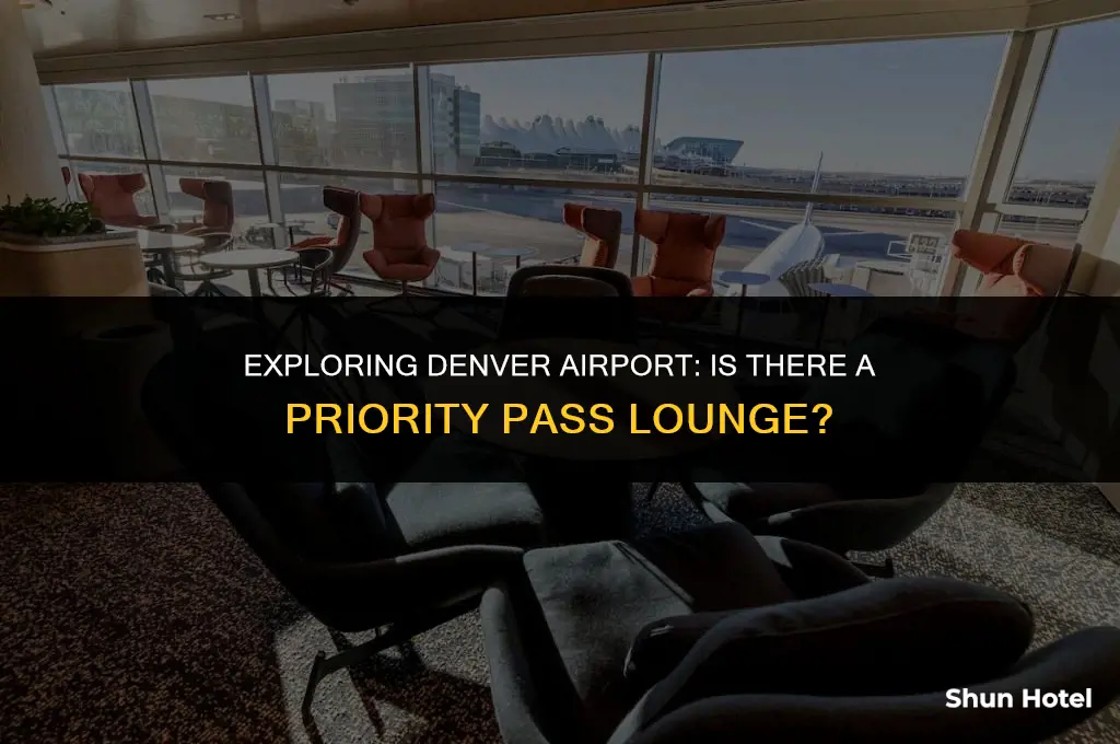 is there a priority pass lounge in denver airport terminal