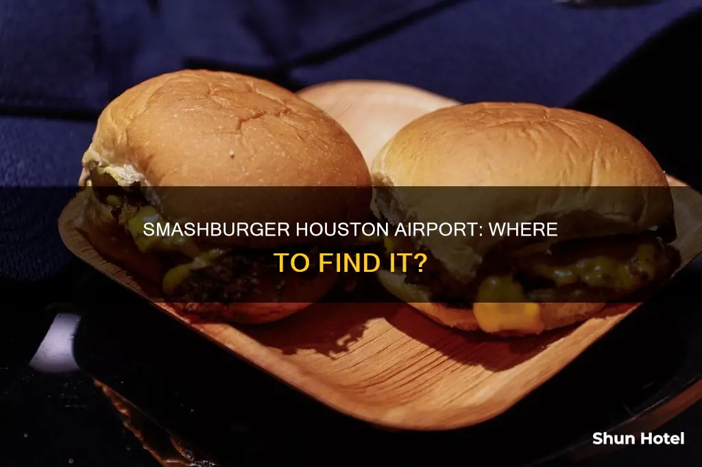 is there a smashburger houston airport