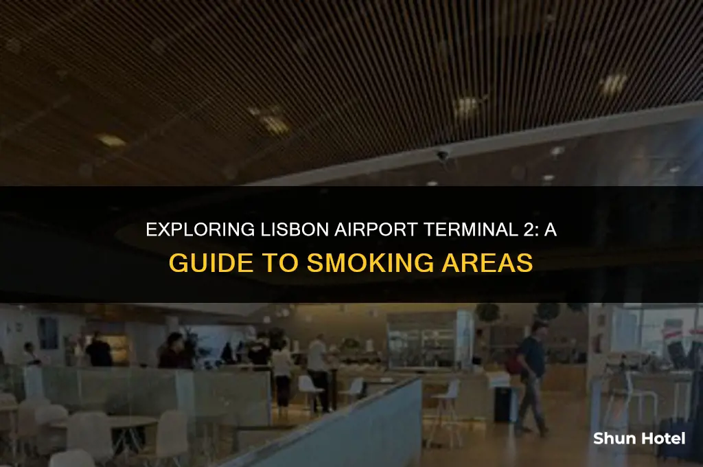 is there a smoking area in lisbon airport terminal 2