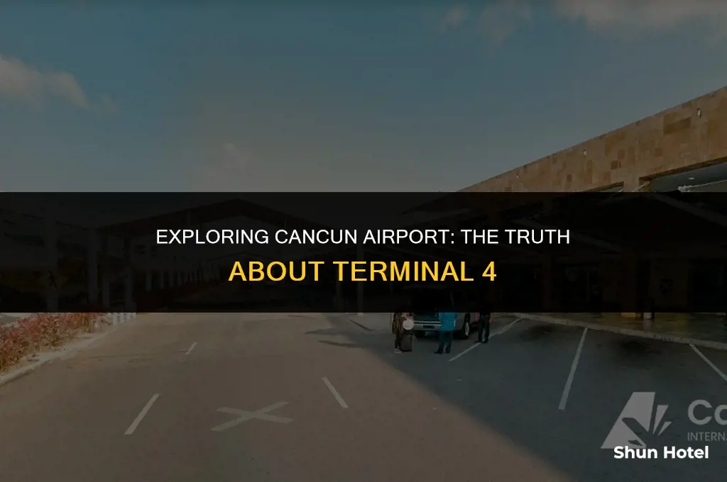 is there a terminal 4 at cancun airport