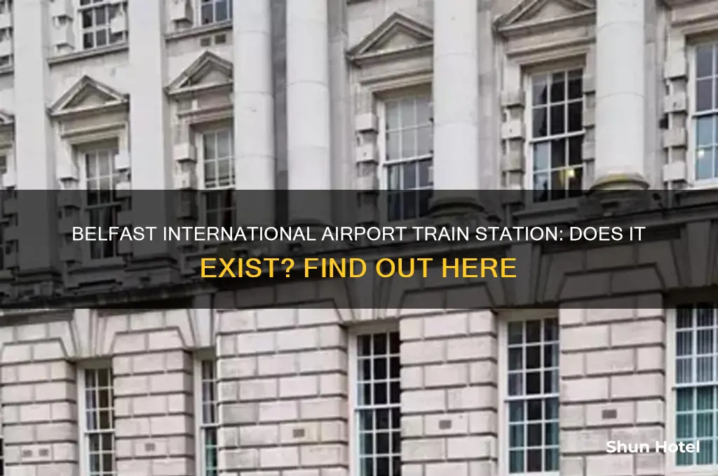 is there a train station at belfast international airport
