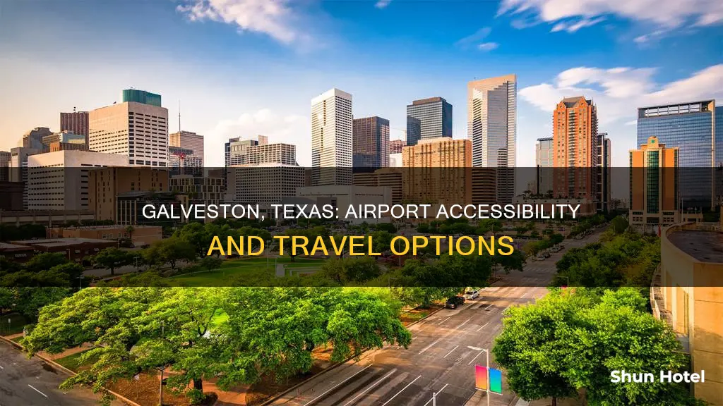 is there airport in galveston texas