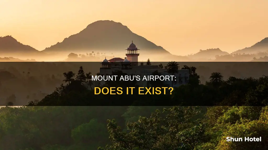 is there airport in mount abu