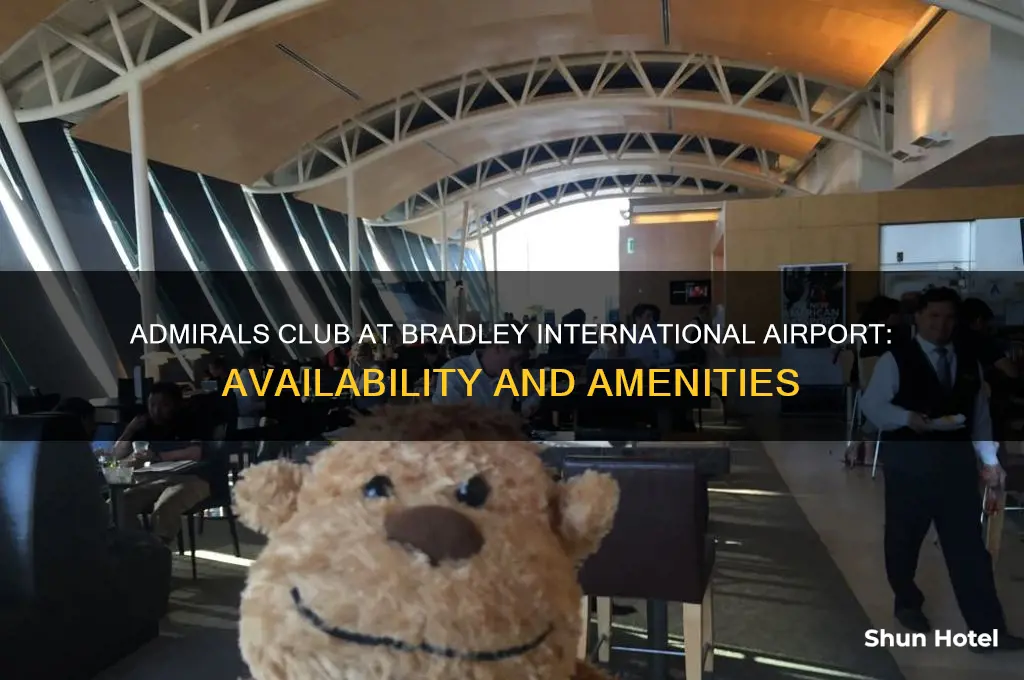 is there an admirals club at bradley international airport