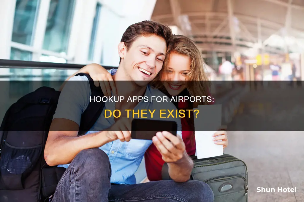 is there an airport hookup app
