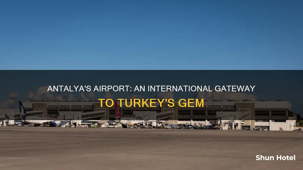 is there an airport in antalya