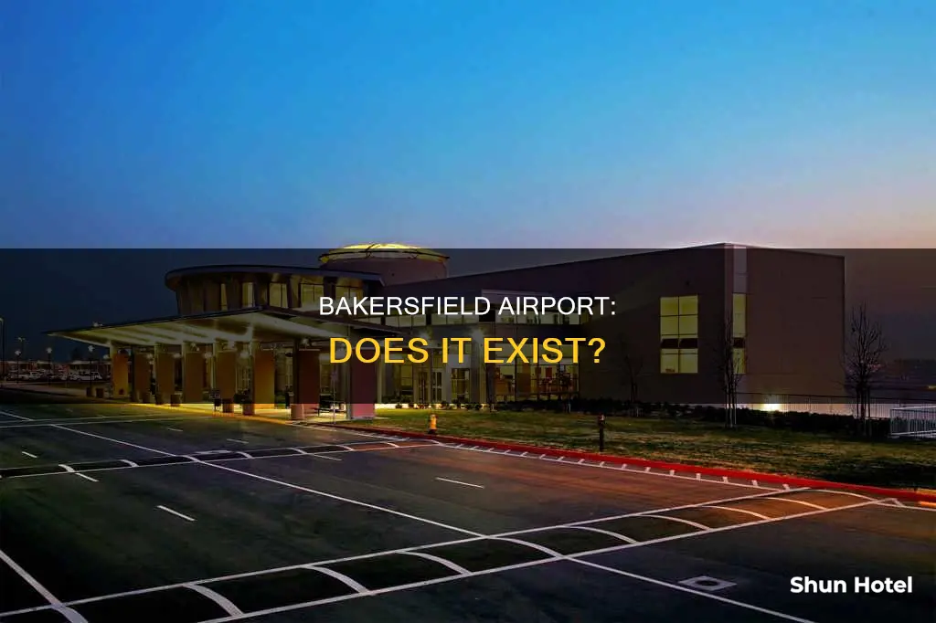 is there an airport in bakersfield