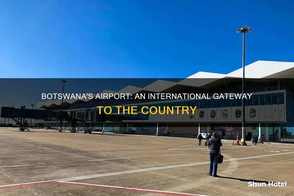 is there an airport in botswana