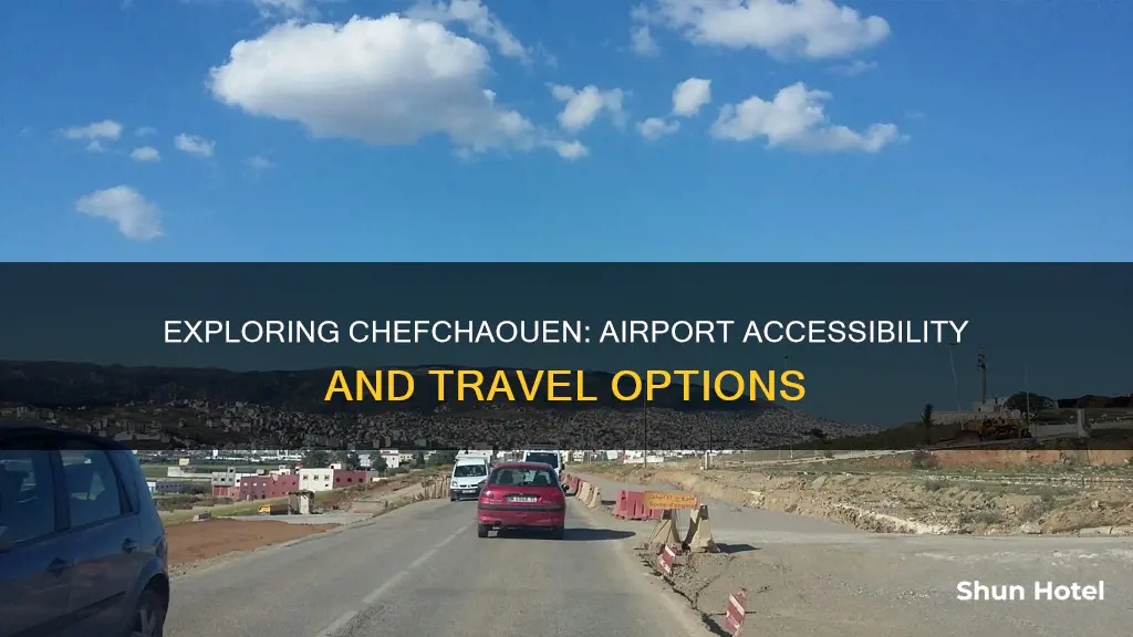 is there an airport in chefchaouen