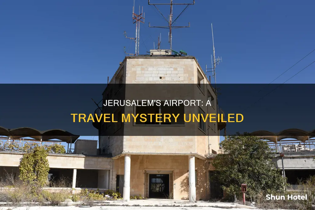 is there an airport in jerusalem