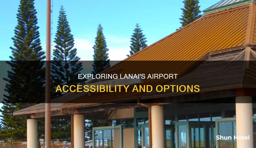 is there an airport in lanai