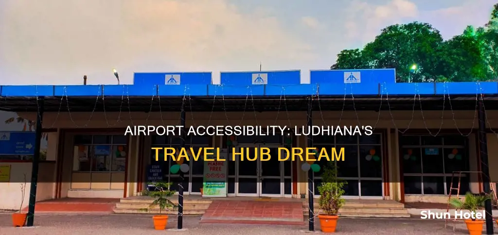 is there an airport in ludhiana