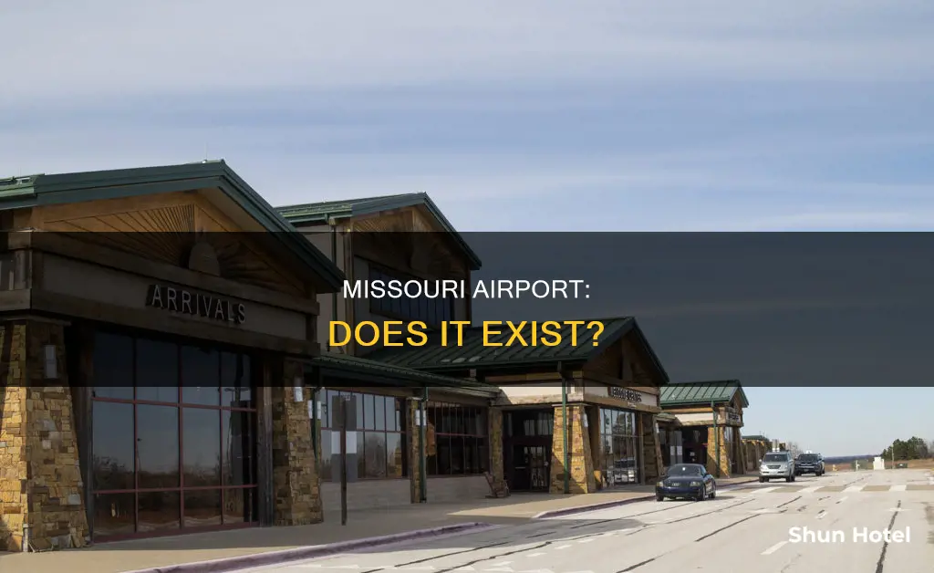 is there an airport in missouri