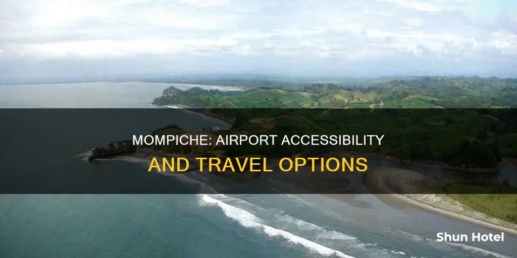 is there an airport in mompiche