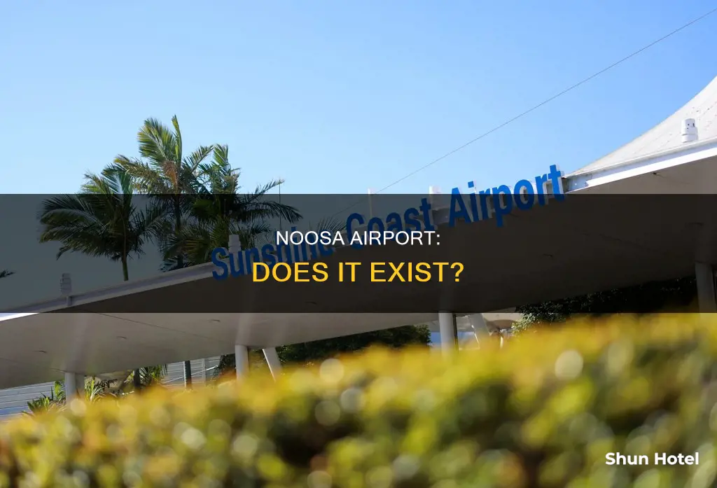 is there an airport in noosa