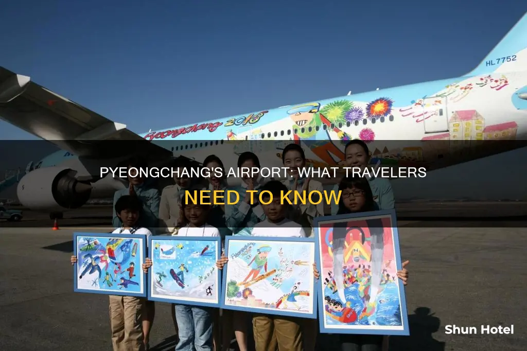 is there an airport in pyeongchang