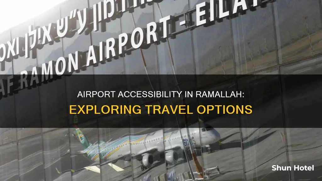is there an airport in ramallah