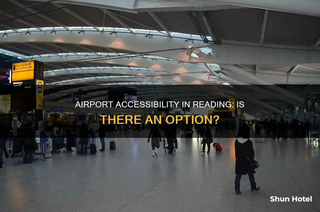 is there an airport in reading