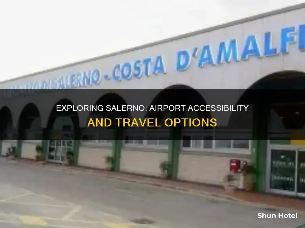 is there an airport in salerno
