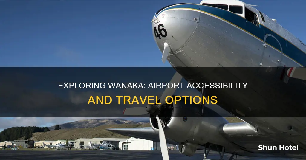 is there an airport in wanaka