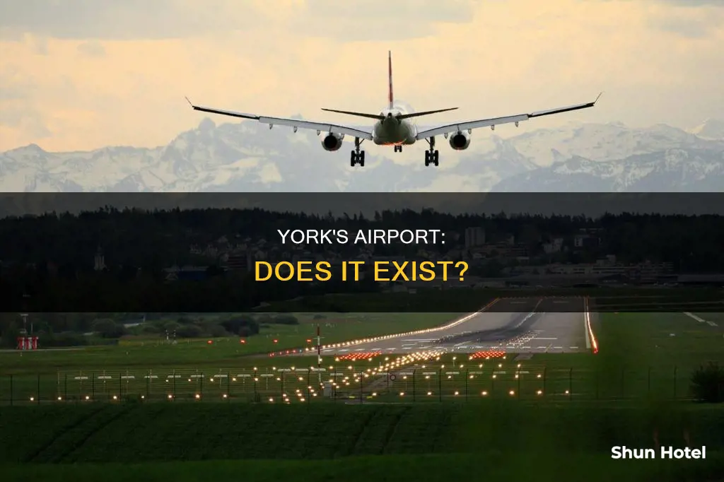is there an airport in york