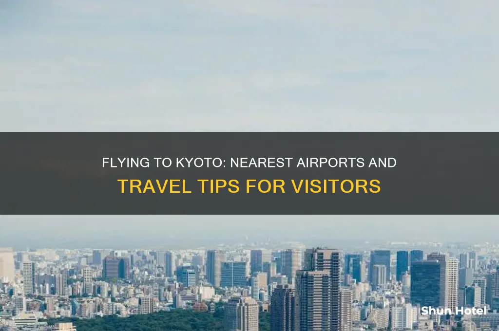 is there an airport to fly into kyoto