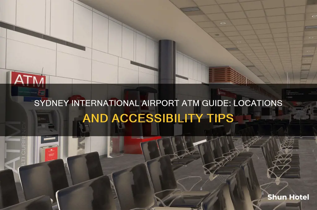 is there an atm at sydney international airport