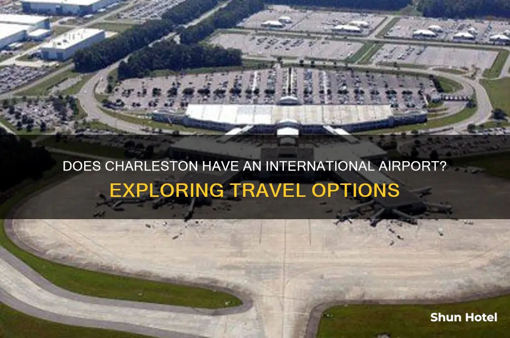 is there an international airport in charleston