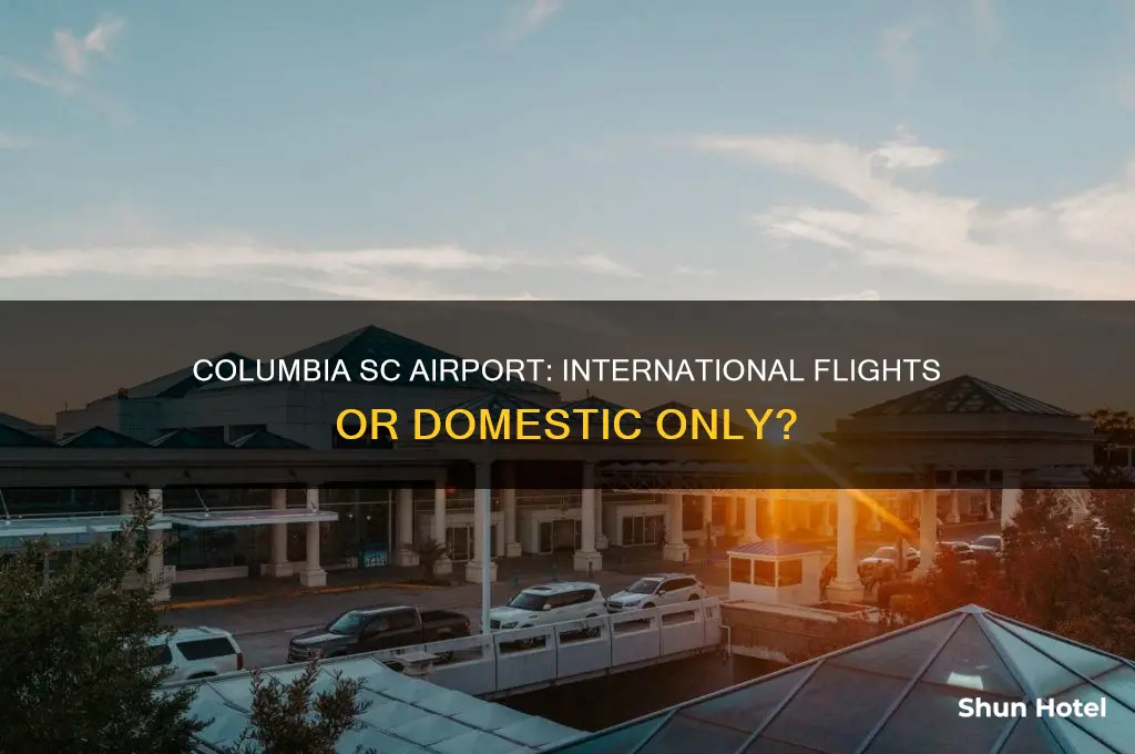is there an international airport in columbia sc