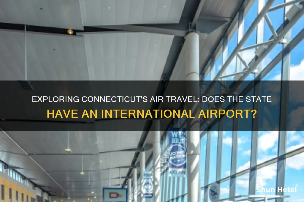 is there an international airport in connecticut